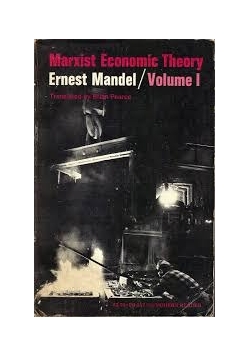 Marxist Economic Theory, Volume One