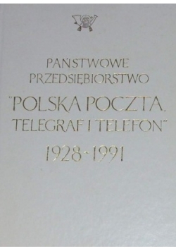 Państwowe Przedsiębiorstwo Polska Poczta, Telegraf i Telefon 1928-1991