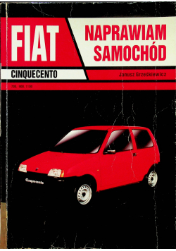 Fiat Cinquecento naprawiam samochód