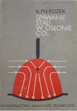 Pierożek B. - Spawanie stali w osłonie CO2