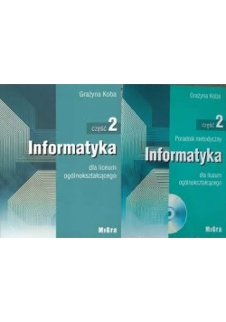 Informatyka część 2, podręcznik i poradnik metodyczny +cd