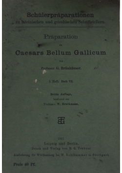 Caesars Bellum Gallicum, 1911 r.