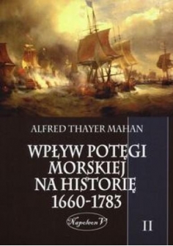 Wpływ potęgi morskiej na historię 1660-1783 T.2