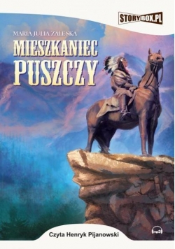 Mieszkaniec puszczy audiobook