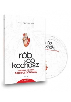 Rób to, co kochasz. Audiobook