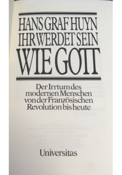Ihr werdet sein wie gott