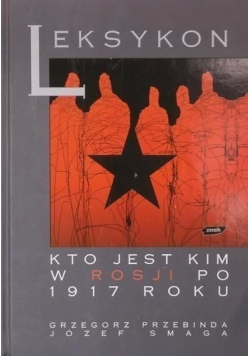 Leksykon Kto jest kim w Rosji po 1917 roku