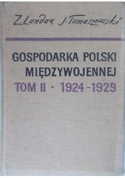 Gospodarka Polski międzywojennej tom 2