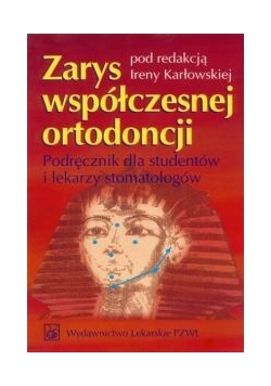 Zarys współczesnej ortodoncji