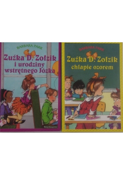 Zuźka D. Zołzik chlapie ozorem / Zuźka D. Zołzik i urodziny wstrętnego Józka