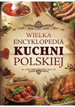 Wielka encyklopedia kuchni polskiej TW