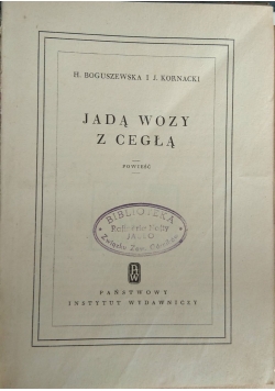 Jadą wozy z cegłą