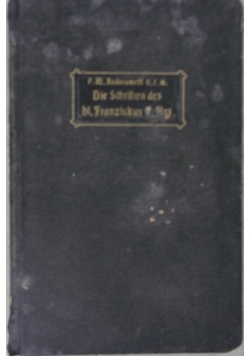 Die Schriften des heil. Franziskus von Assisi, 1910 r.