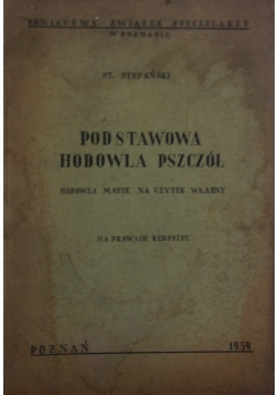 Podstawowa hodowla pszczół