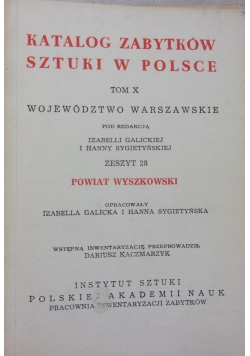 Katalog zabytków sztuki w Polsce,tom X,powiat wyszkowski