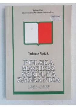 Polska macierz szkolna zagranicą 1953-1993