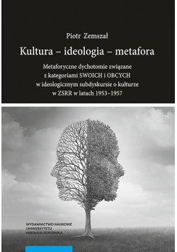Kultura - ideologia - metafora.