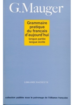 Grammaire pratique du francais daujourdhui