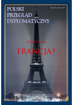 Polski przegląd dyplomatyczny numer 2 Po co nam Francja