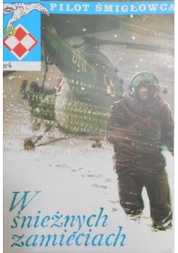 Pilot śmigłowca Nr 4 W śnieżnych zamieciach
