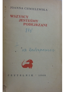 Wszyscy jesteśmy podejrzani, Wydanie I