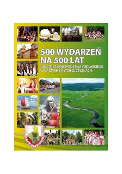 500 lat wydarzeń na 500 lat