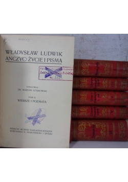 Władysław Ludwik Anczyc: Życie i pisma, tom I-VI 1908 r.