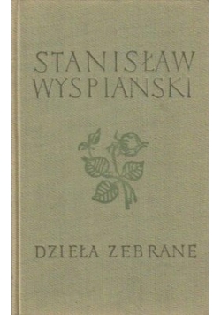 Wyspiański Dzieła Zebrane Tom II