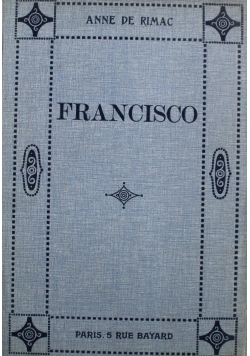 Francisco 1909 r.