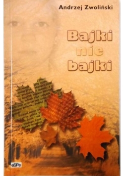 Bajki nie bajki