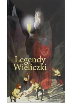 Legendy Wieliczki