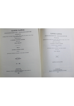 Słownik nazwisk zoologicznych i botanicznych polskich 2 Tomy Reprinty z ok 1894 r