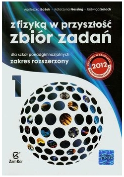 Z fizyką w przyszłość zbiór zadań