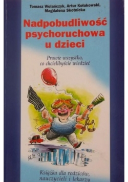 Nadpobudliwość psychoruchowa u dzieci