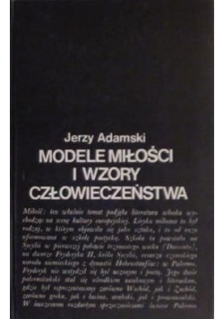 Modele miłości i wzory człowieczeństwa