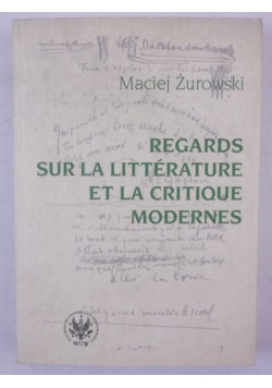 Regards Sur la Litterature et la Critique Modernes