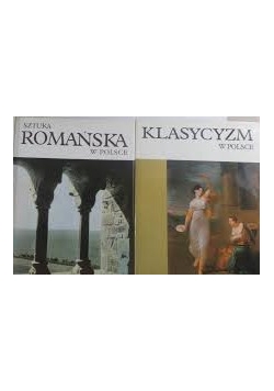 Klasycyzm w Polsce / Sztuka Romańska w Polsce