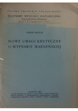 Nowe Uwagi Krytyczne o wyprawie Warneńskiej,1939r.
