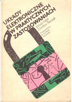 Układy Elektroniczne W Praktykach Zastosowaniach