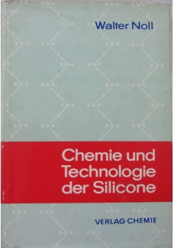 Chemie und Technologie der Silicone