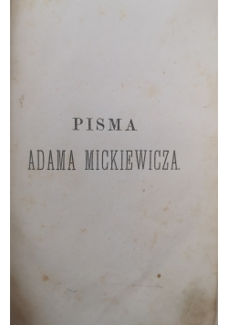 Pisma Adama Mickiewicza tom 6 1858