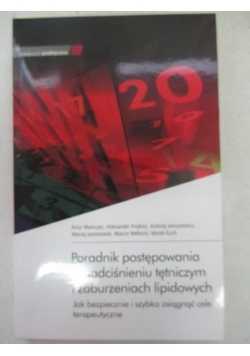 Poradnik postępowania w nadciśnieniu tętniczym i zaburzeniach lipidowych