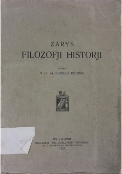 Zarys filozofiji historji, 1925 r.