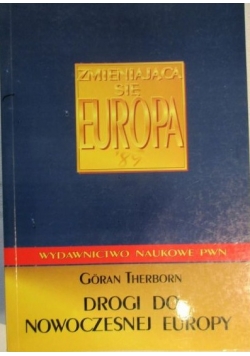 Drogi do nowoczesnej Europy: społeczeństwa europejskie w latach 1945-2000