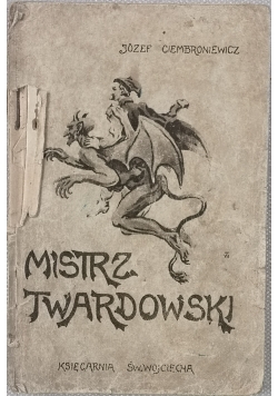 Mistrz Twardowski, 1922 r.