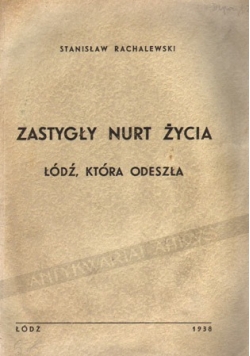 Zastygły nurt życia, 1938r.