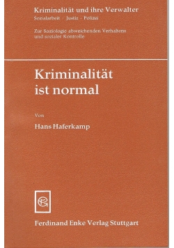 Kriminalitat ist normal