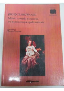 (Roz)czarowanie?