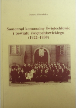 Samorząd komunalny Świętochłowic i powiatu świętochłowickiego (1922-1939)
