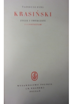 Krasiński. Życie i twórczość